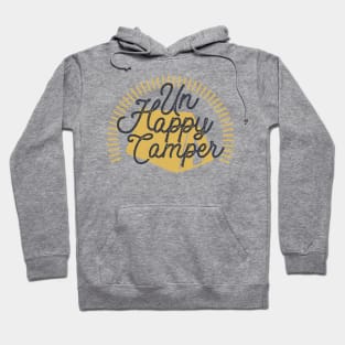 Unhappy Camper Hoodie